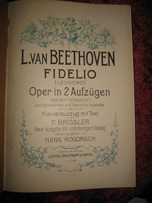 Fidelio (Leonore). Oper in 2 Aufzügen nach dem Französischen von Sonnleithner und Treitschke bear...