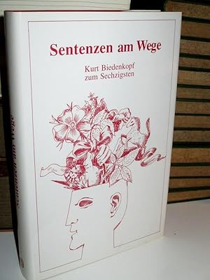 Image du vendeur pour Sentenzen am Wege. Kurt Biedenkopf zum Sechzigsten. mis en vente par Antiquariat Hecht