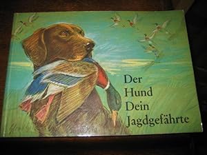 Der Hund dein Jagdgefährte. Herausgegeben vom Deutschen Jagdschutz-Verband e. V., Bonn.