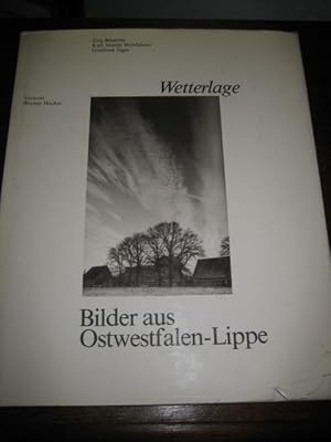 Seller image for Wetterlage. Bilder aus Ostwestfalen-Lippe. Vorwort Werner Hcker. for sale by Antiquariat Hecht