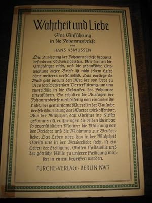 Wahrheit und Liebe. Eine Einführung in die Johannesbriefe. (= Die urchristliche Botschaft, Abt. 22).