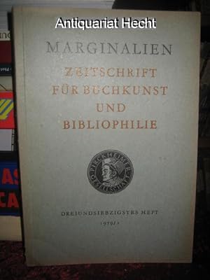 Marginalien 73/1979. Zeitschrift für Buchkunst und Bibliophilie (bis 1968: Blätter der Pirckheime...