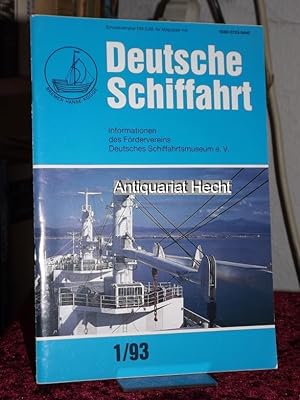 Deutsche Schiffahrt 1/93. Informationen des Fördervereins Deutsches Schiffahrtsmuseum e.V.