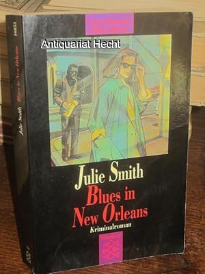 Seller image for Blues in New Orleans. Kriminalroman. Aus dem Amerikanischen von Susanne Levin. for sale by Altstadt-Antiquariat Nowicki-Hecht UG