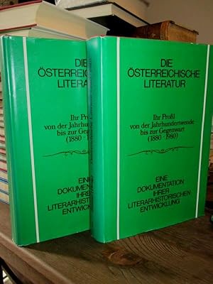 Die Österreichische Literatur. Ihr Profil von der Jahrhundertwende bis zur Gegenwart (1880 - 1980...