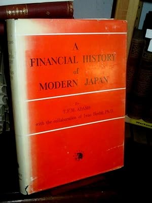 A financial history of modern Japan.