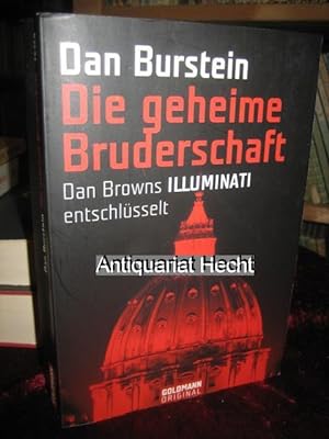 Immagine del venditore per Die geheime Bruderschaft. Dan Browns "Illuminati" entschlsselt. venduto da Antiquariat Hecht
