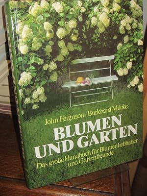 Seller image for Blumen & Garten. Das grosse Handbuch fr Blumenliebhaber und Gartenfreunde. for sale by Antiquariat Hecht