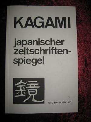 Kagami - Japanischer Zeitschriftenspiegel. Neue Folge, Jahrgang VII, Heft 1, 1980.