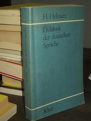 Didaktik der deutschen Sprache. Einführung in die Theorie der muttersprachlichen und literarische...