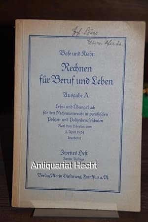 Rechnen für Beruf und Leben. Ausgabe A. Lehr- und Übungsbuch für den Rechenunterricht in preußisc...