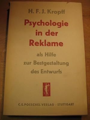 Psychologie in der Reklame als Hilfe zur Bestgestaltung des Entwurfs.
