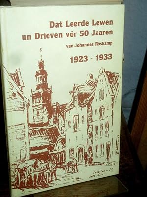 Bild des Verkufers fr Dat Leerde Lewen un Drieven vor 50 Jaaren. 1923 - 1933. zum Verkauf von Altstadt-Antiquariat Nowicki-Hecht UG