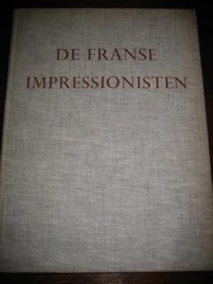 De Franse Impressionisten in 50 Kleurenreproducties. Met een inleiding van Clive Bell.