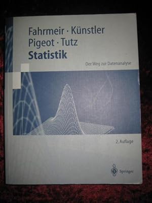 Seller image for Statistik. Der Weg zur Datenanalyse. Springer-Lehrbuch for sale by Altstadt-Antiquariat Nowicki-Hecht UG