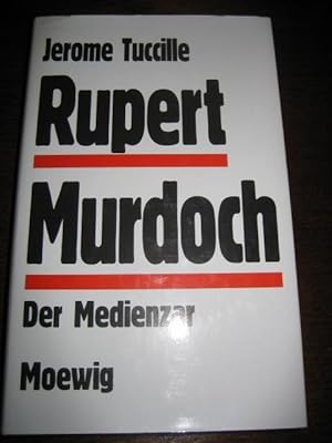 Bild des Verkufers fr Rupert Murdoch. Der Medienzar. zum Verkauf von Altstadt-Antiquariat Nowicki-Hecht UG