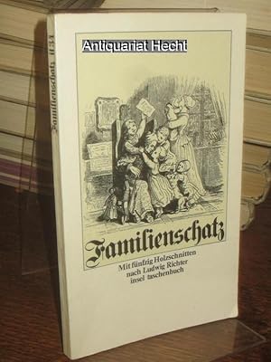 Der Familienschatz. Mit Holzschnitten nach Zeichnungen von Ludwig Richter.