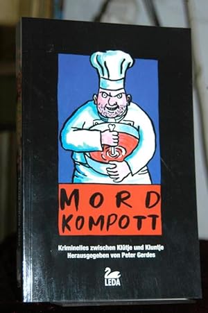 Seller image for Mordkompott. Kriminelles zwischen Kltje und Kluntje. for sale by Altstadt-Antiquariat Nowicki-Hecht UG