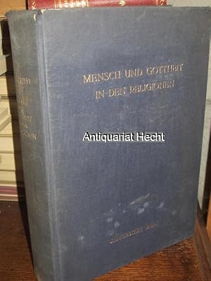 Seller image for Mensch und Gottheit in den Religionen. Kulturhistorische Vorlesung, gehalten im Wintersemester 1940/41. Herausgegeben von der Universitt Bern. for sale by Altstadt-Antiquariat Nowicki-Hecht UG