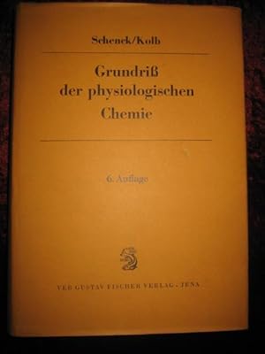 Seller image for Grundri der physiologischen Chemie. for sale by Altstadt-Antiquariat Nowicki-Hecht UG