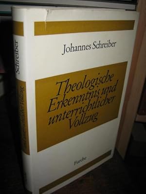 Theologische Erkenntnis und unterrichtlicher Vollzug. Dargestellt am Beispiel des Markusevangeliums.