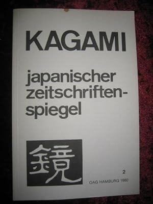 Kagami - Japanischer Zeitschriftenspiegel. Neue Folge, Jahrgang VII, Heft 2, 1980.