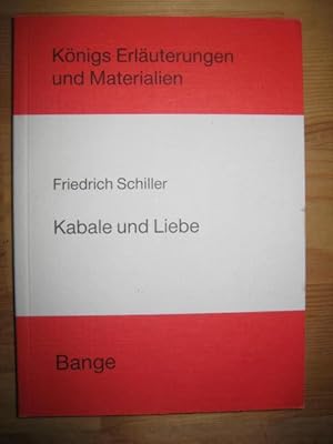 Bild des Verkufers fr Erluterungen zu Friedrich Schiller, Kabale und Liebe. (= Knigs Erluterungen und Materialien 31/31a). zum Verkauf von Altstadt-Antiquariat Nowicki-Hecht UG