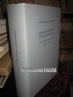 Heilsgeschehen und Geschichte. Gesammelte Aufsätze 1933-1964. Herausgegeben von Erich Grässer, Ot...