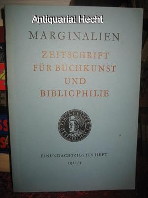 Marginalien 81/1981. Zeitschrift für Buchkunst und Bibliophilie (bis 1968: Blätter der Pirckheime...