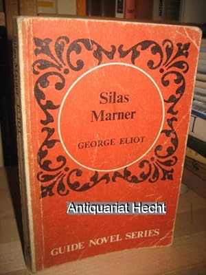 Silas Marner (= Guide Novel Series).