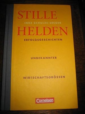 Seller image for Stille Helden. Erfolgsgeschichten unbekannter Wirtschaftsgren. for sale by Antiquariat Hecht