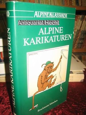 Bild des Verkufers fr Alpine Karikaturen. Herausgegeben vom Deutschen Alpenverein. Zusammengestellt von Helmuth Zebhauser. Mit Beitrgen von Alfred Steinitzer und Fritz Mrz. (= Alpine Klassiker Band 10). zum Verkauf von Altstadt-Antiquariat Nowicki-Hecht UG