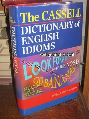 The Cassell Dictionary of English Idioms.