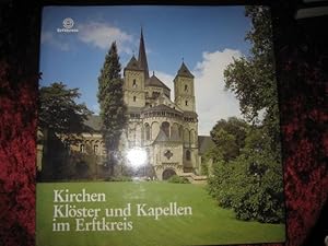 Seller image for Kirchen, Klster und Kapellen im Erftkreis. Herausgegeben vom Oberkreisdirektor des Erftkreises, Amt fr ffentlichkeitsarbeit. (= Erftkreisverffentlichung 94). for sale by Altstadt-Antiquariat Nowicki-Hecht UG