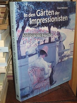 In den Gärten der Impressionisten. Übersetzung aus dem Englischen: Erwin Tivig.