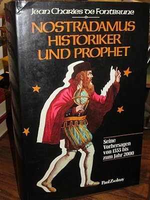 Seller image for Nostradamus Historiker und Prophet. Seine Vorhersagen von 1555 bis zum Jahr 2000. for sale by Altstadt-Antiquariat Nowicki-Hecht UG