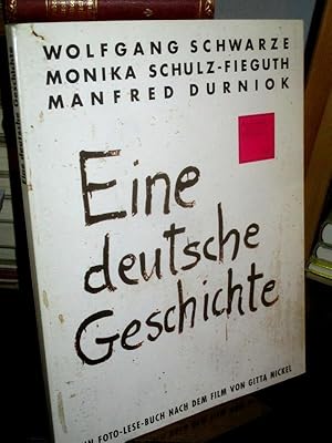 Bild des Verkufers fr Eine deutsche Geschichte. Zwei Schwestern in Berlin - Bilder und Gesprche. Ein Foto-Lesebuch nach dem Film von Gitta Nickel. zum Verkauf von Altstadt-Antiquariat Nowicki-Hecht UG