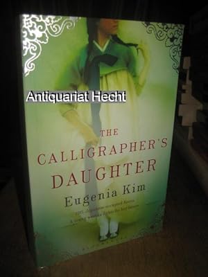 The Calligrapher`s Daughter.