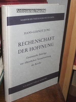 Image du vendeur pour Rechenschaft der Hoffnung. Gesammelte Beitrge zur ffentlichen Verantwortung der Kirche. In Verbindung mit Frithard Scholz und Gerhard Zinn herausgegeben von Martin Hein. (= Marburger theologische Studien 35). mis en vente par Altstadt-Antiquariat Nowicki-Hecht UG