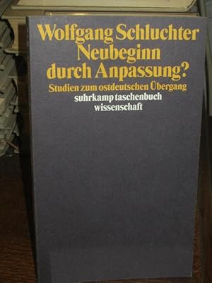 Bild des Verkufers fr Neubeginn durch Anpassung? Studien zum ostdeutschen bergang. zum Verkauf von Altstadt-Antiquariat Nowicki-Hecht UG