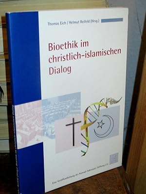 Bild des Verkufers fr Bioethik im christlich-islamischen Dialog. zum Verkauf von Antiquariat Hecht