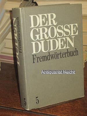 Der große Duden. Band 5. Fremdwörterbuch.