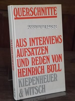 Bild des Verkufers fr Querschnitte. Aus Interviews, Aufstzen und Reden. Zusammengestellt von Viktor Bll und Renate Matthaei. zum Verkauf von Antiquariat Hecht