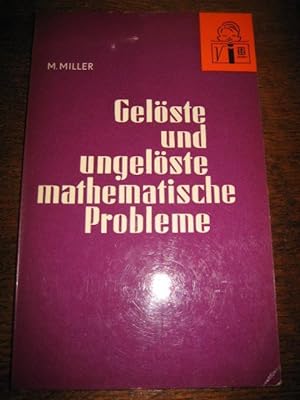 Gelöste und ungelöste mathematische Probleme.