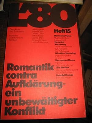 Seller image for L 80 Heft 15. Romantik contra Aufklrung - ein unbewltigter Konflikt. Demokratie und Sozialismus. Politische und literarische Beitrge. Hrsg.: Heinrich Bll, Gnter Grass, Thomas Kosta, Carola Stern, Johno Strasser, Heinrich Vormweg. for sale by Altstadt-Antiquariat Nowicki-Hecht UG