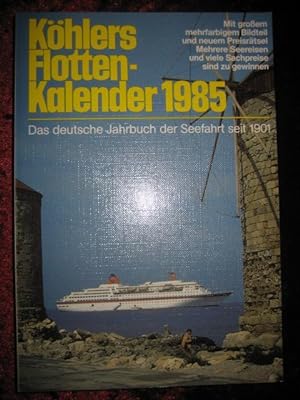 Image du vendeur pour Khlers Flottenkalender 1985. Das deutsche Jahrbuch der Seefahrt (vorm. Jahrbuch fr Schiffahrt und Hfen). mis en vente par Antiquariat Hecht