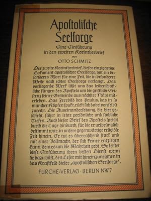 Apostolische Seelsorge .Eine Einführung in den zweiten Korintherbrief. (= Die urchristliche Botsc...
