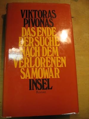 Seller image for Das Ende der Suche nach dem verlorenen Samowar. Roman. for sale by Altstadt-Antiquariat Nowicki-Hecht UG
