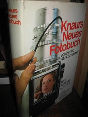 Knaurs neues Fotobuch. Vom Amateur zum Profi.