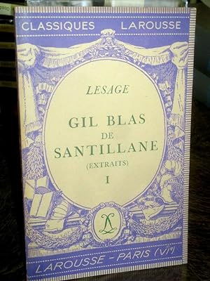Histoire de Gil Blas de Santillane I (extraits). Avec une Notice biographique, une Notice histori...